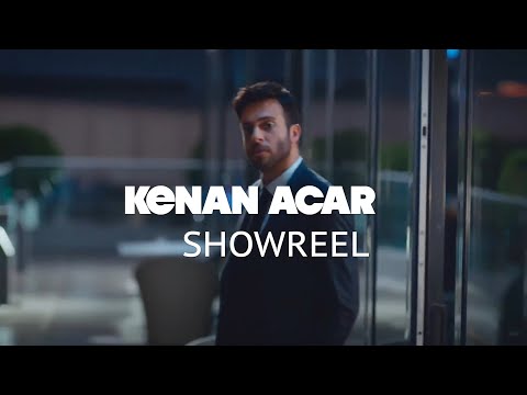 Kenan Acar - Showreel