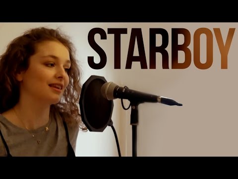 The Weeknd - Starboy (Cover) | Serra Arıtürk
