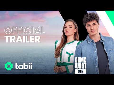 Come What May | Official Trailer @tabii 💚