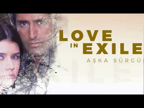 Love In Exile (Aska Surgun)
