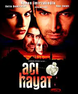 Bitter Life (Aci Hayat) Turkish Tv Series