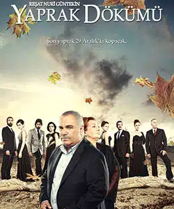 The Fall of Leaves - Leaf Cast Tv Series (Yaprak Dokumu) poster