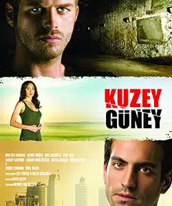 Kuzey Guney (North South) Tv Series
