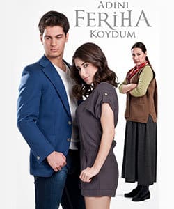 The Girl Named Feriha (Adini Feriha Koydum) Tv Series - 1 The Girl Named Feriha (Adini Feriha Koydum - I Named Her Feriha) Tv Series Poster