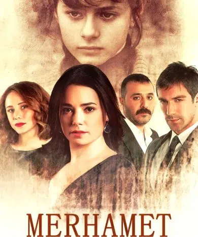 Mercy (Merhamet) Tv Series - 12 Mercy (Merhamet) Turkish Drama