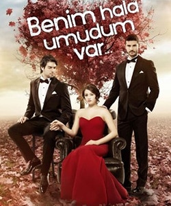 I Still Have Hope (Benim Hala Umudum Var) Tv Series - 1 I Still Have Hope (Benim Hala Umudum Var) Tv Series