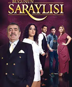 The Noble Of Today - Today's Palace Owner Tv Series (Bugunun Saraylisi)