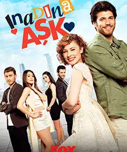 Love Out-Of-Spite (Inadina Ask) Tv Series Poster