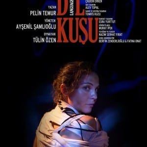 Tulin Ozen's Dil kusu theater poster