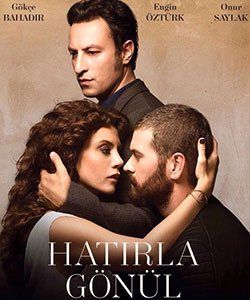 Gonul (Hatirla Gonul) Tv Series - 1 Gonul (Hatirla Gonul) Tv Series