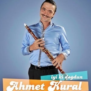 Ahmet Kural - Iyi ki dogdun