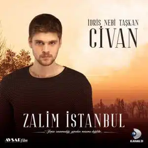 Idris Nebi Taskan as Civan