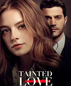 Tainted Love (Leke - Dishonour) Tv Series