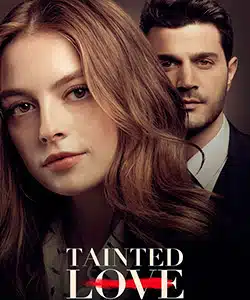 Tainted Love (Leke - Dishonour) Tv Series - 1 Tainted Love (Leke - Dishonour) Tv Series