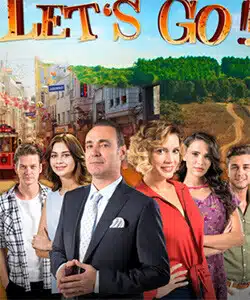 Let’s Go (Kalk Gidelim) Tv Series