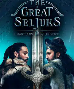 The Great Seljuks (Uyanis: Buyuk Selcuklu) Tv Series