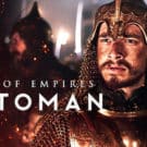 Rise of Empires: Ottoman Netflix Tv Series Comment