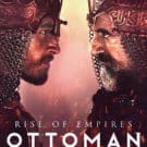 Rise of Empires: Ottoman Netflix Tv Show Poster 4