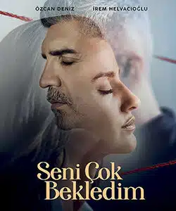 Waiting for You (Seni Cok Bekledim) Tv Series