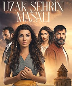 the tale of the far city uzak sehrin masali tv series